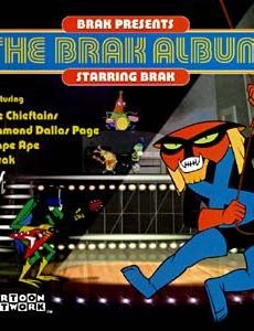Brak Presents the Brak Album Starring Brak
