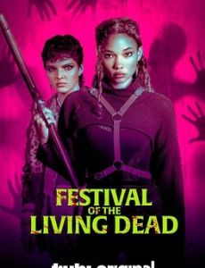 Festival of the Living Dead