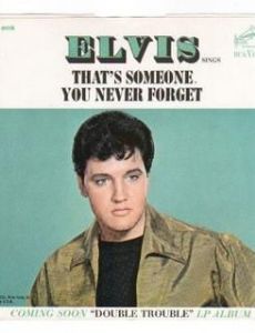 That's Someone You Never Forget