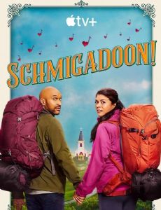 Schmigadoon!