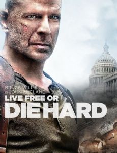 Live Free or Die Hard