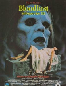 Bloodlust: Subspecies III