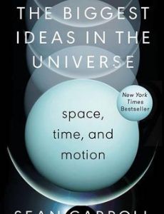 The Biggest Ideas in the Universe: Space, Time, and Motion