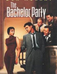 The Bachelor Party