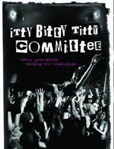 Itty Bitty Titty Committee