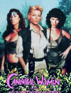 Cannibal Women in the Avocado Jungle of Death