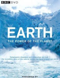 Earth: The Power of the Planet