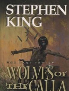 The Dark Tower V: Wolves of the Calla