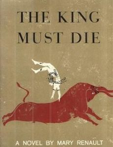 The King Must Die