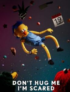 Don't Hug Me I'm Scared