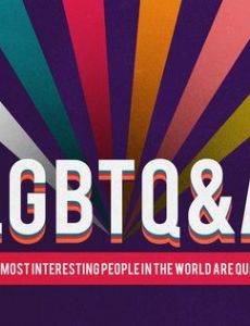 LGBTQ&A