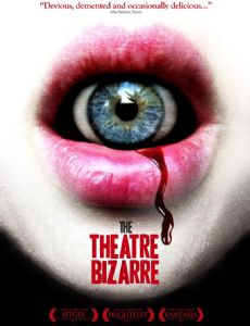 The Theatre Bizarre