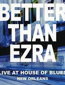 Live at the House of Blues, New Orleans
