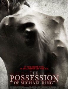 The Possession of Michael King