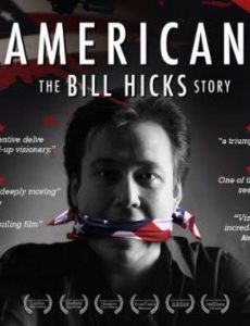 American: The Bill Hicks Story
