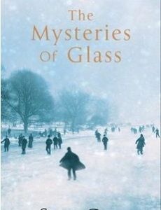 The Mysteries of Glass