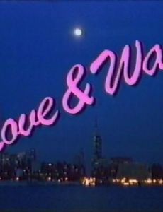 Love & War