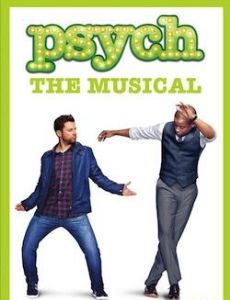 Psych: The Musical