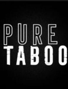 Pure Taboo