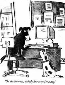 On the Internet, nobody knows you're a dog