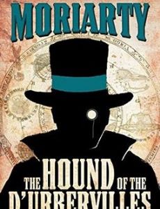 Moriarty: The Hound of the D'Urbervilles