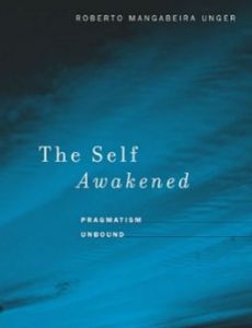 The Self Awakened: Pragmatism Unbound