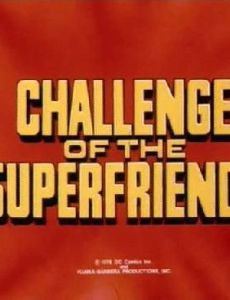 Challenge of the Superfriends