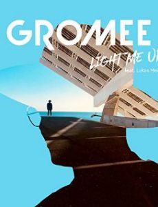 Light Me Up (Gromee song)