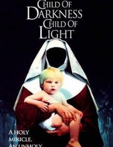 Child of Darkness, Child of Light