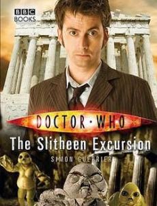 The Slitheen Excursion