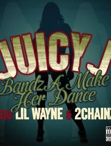 Bandz a Make Her Dance