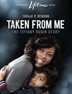 Taken from Me: The Tiffany Rubin Story