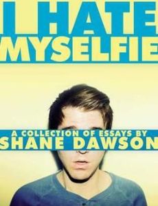 I Hate Myselfie