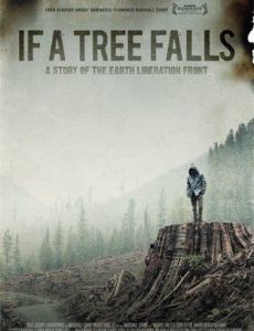 If a Tree Falls: A Story of the Earth Liberation Front