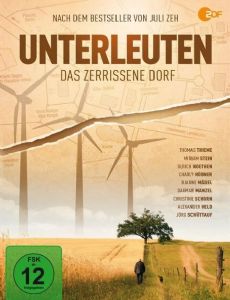 Unterleuten - Das zerrissene Dorf