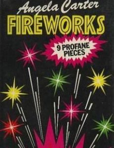 Fireworks: Nine Profane Pieces