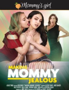 Making Mommy Jealous