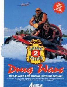 Crime Patrol 2: Drug Wars
