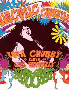 Electric Chubbyland: Popa Chubby Plays Jimi Hendrix