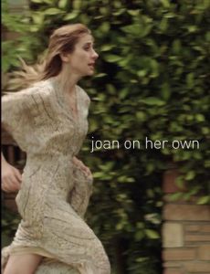 Joan on Her Own