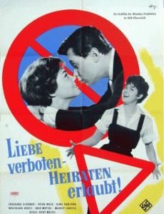 Liebe verboten - Heiraten erlaubt