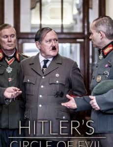 Hitler's Circle of Evil