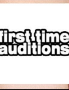 First Time Auditions