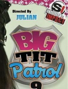 Big Tit Patrol 9