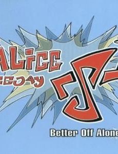 Better Off Alone