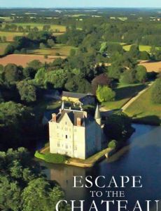 Escape to the Chateau