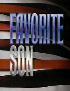 Favorite Son (1988) Cast and Crew, Trivia, Quotes, Photos, News and ...