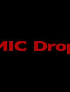 Mic Drop