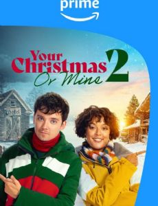 Your Christmas or Mine 2