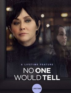No One Would Tell